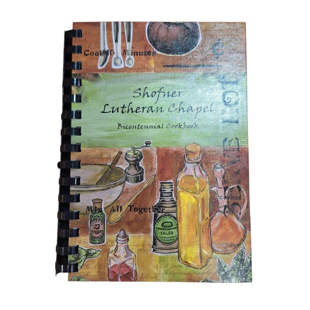 Shofner Lutheran Chapel Bicentennial Cookbook Bedford County TN‎ 2008 Spiral